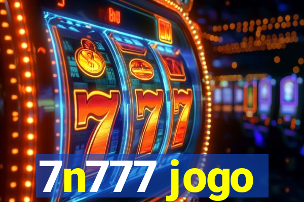 7n777 jogo